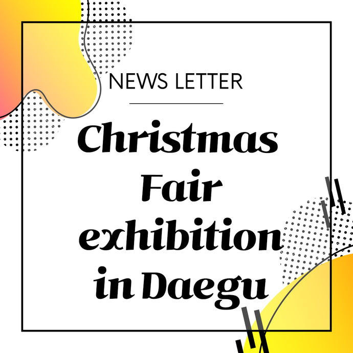 L&B, Daegu Christmas Fair successfully finalized